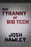 The_tyranny_of_big_tech